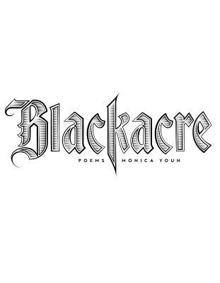 Blackacre: Poems;  Monica Youn