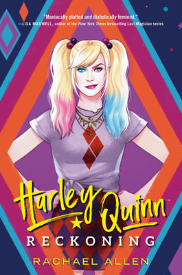 Harley Quinn: Reckoning;  Rachael Allen