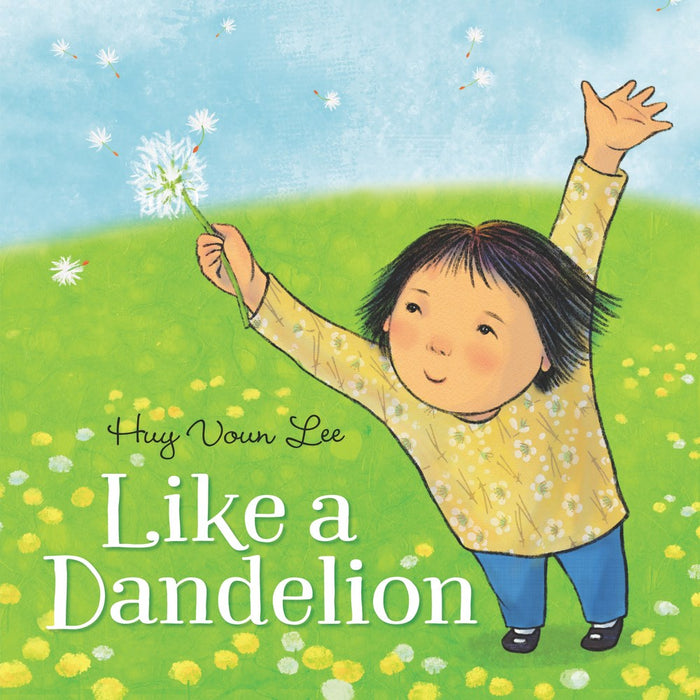 Like A Dandelion;  Huy Voun Lee