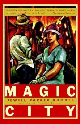 Magic City;  Jewell Parker Rhodes
