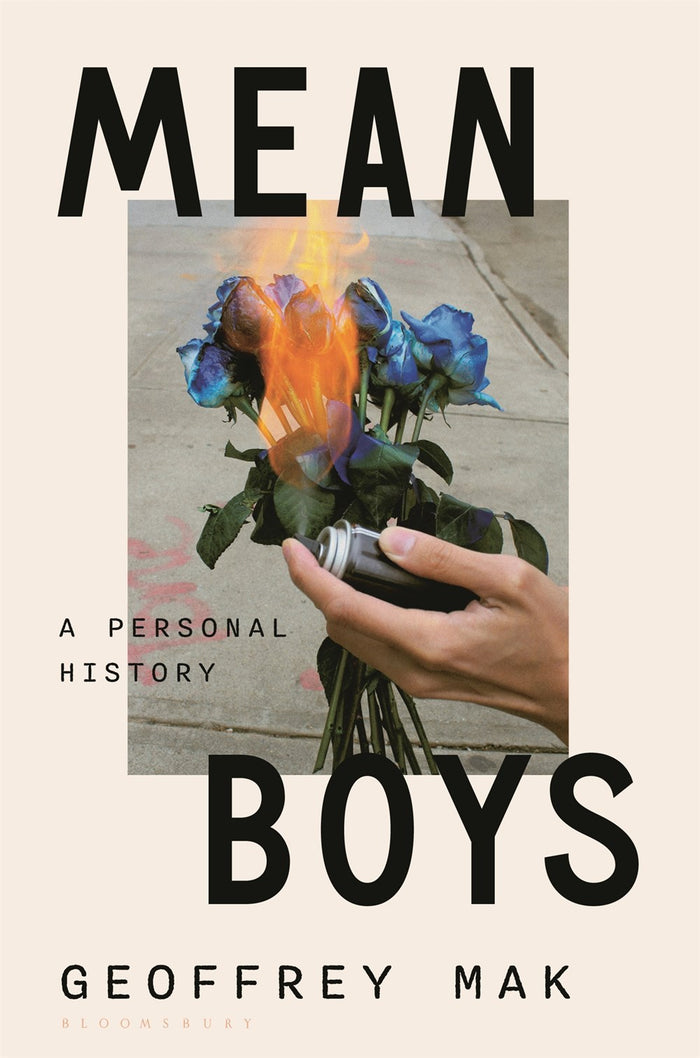 Mean Boys: A Personal History;  Geoffrey Mak