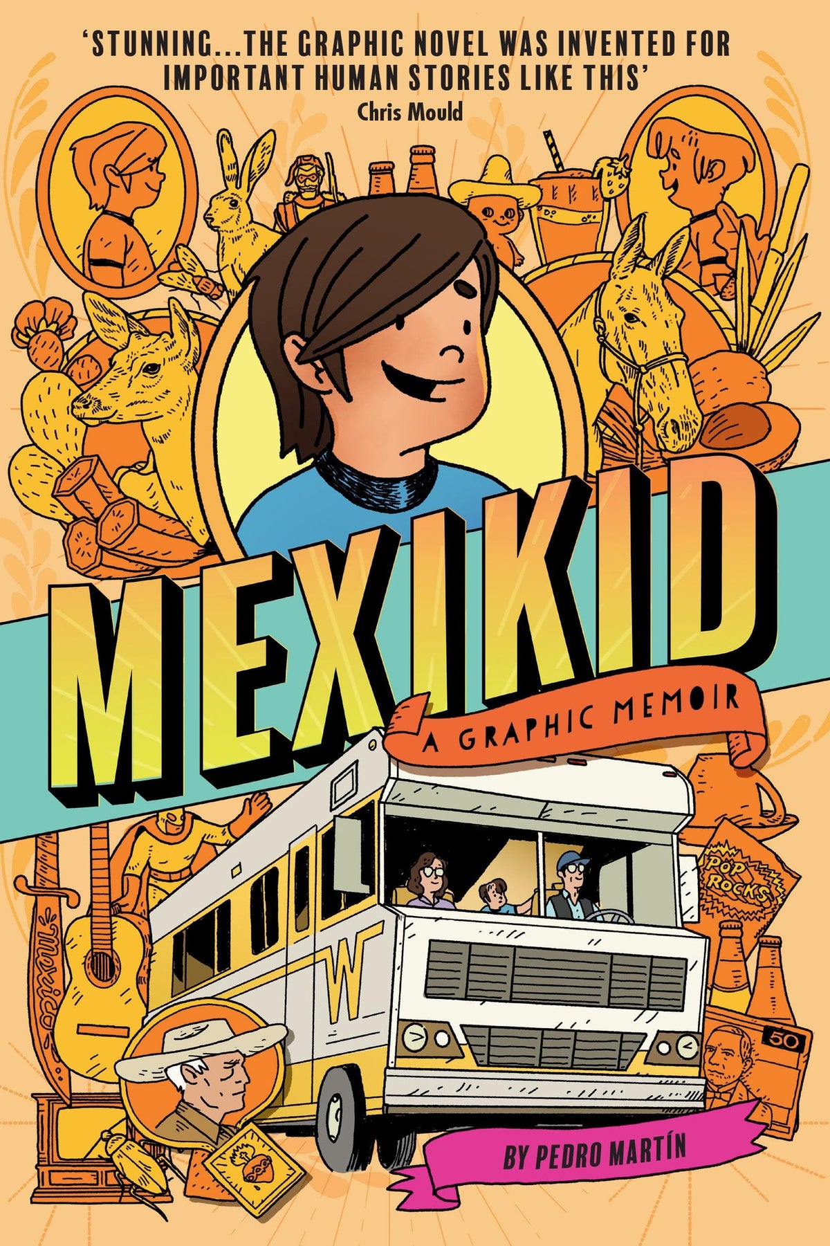 Mexkid: A Graphic Memoir;  Pedro Martin