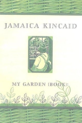 My Garden Book;  Jamaica Kincaid