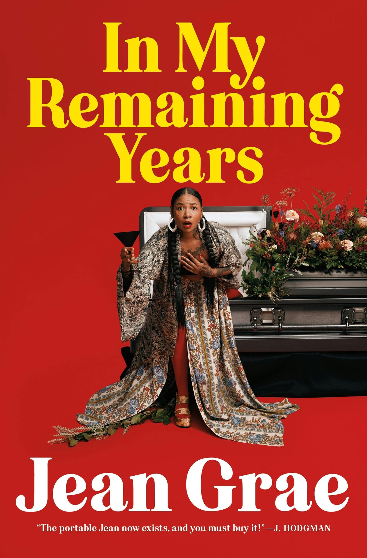 In My Remaining Years;  Jean Grae