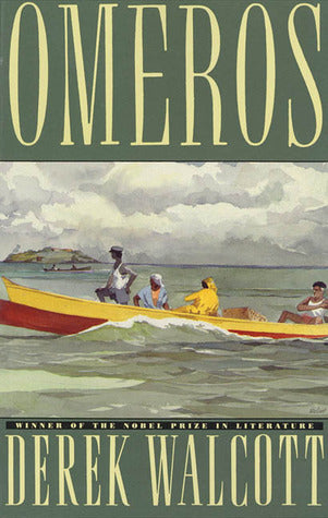 Omeros;  Derek Walcott