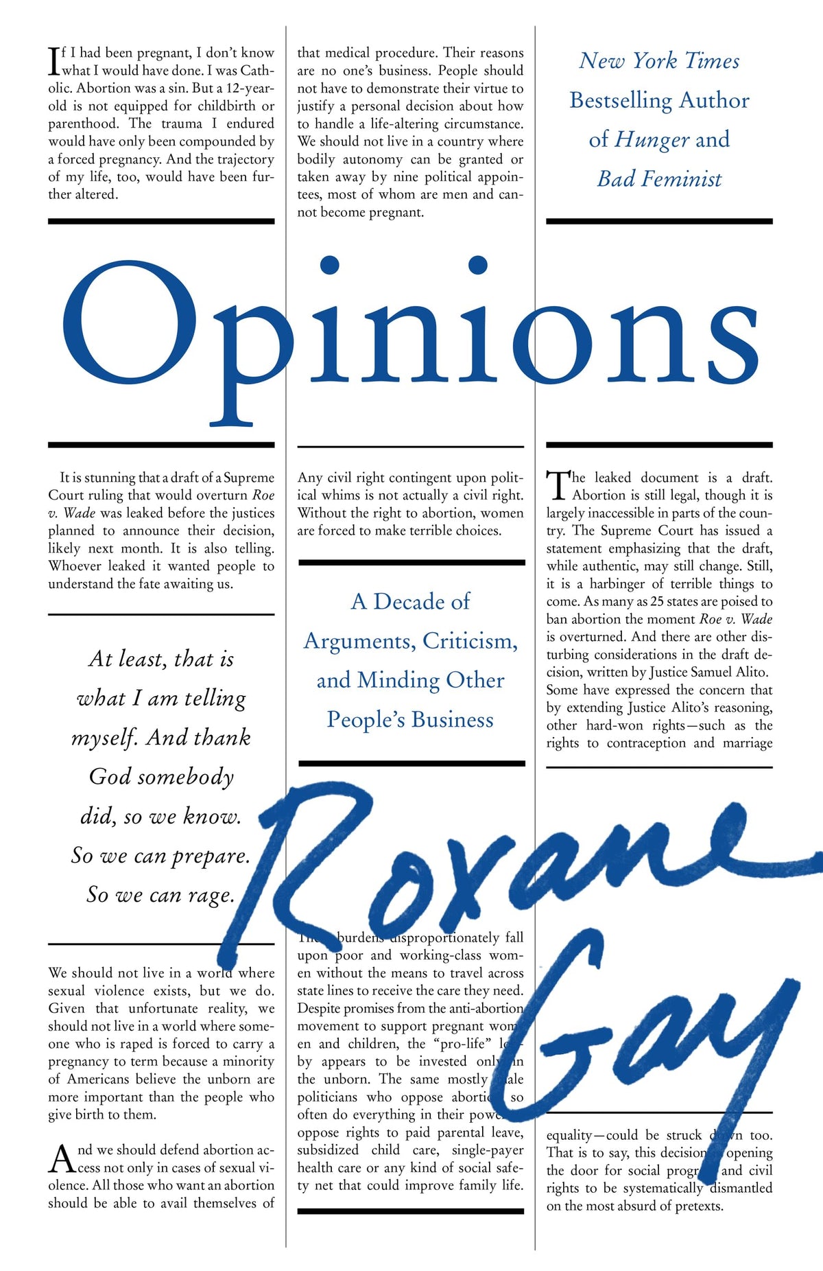 Opinions: A Decade of Arguments, Criticism, and Minding Other People's Business;  Roxane Gay
