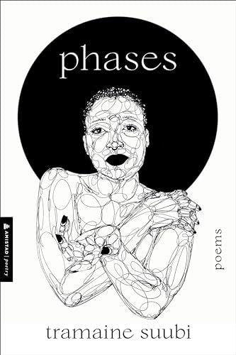 Phases: Poems;  Tramaine Suubi