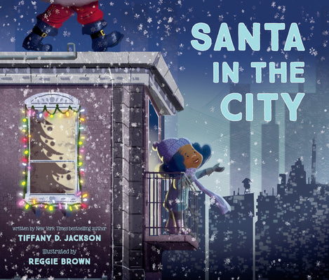 Santa in the City;  Tiffany D. Jackson