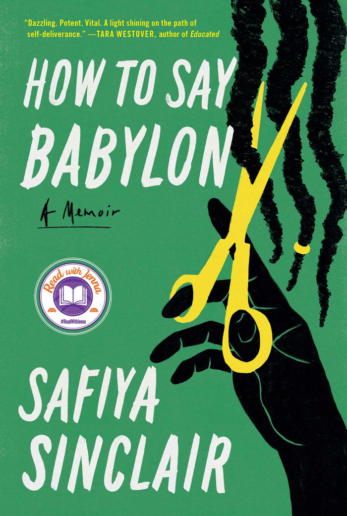 How to Say Babylon;  Safiya Sinclair