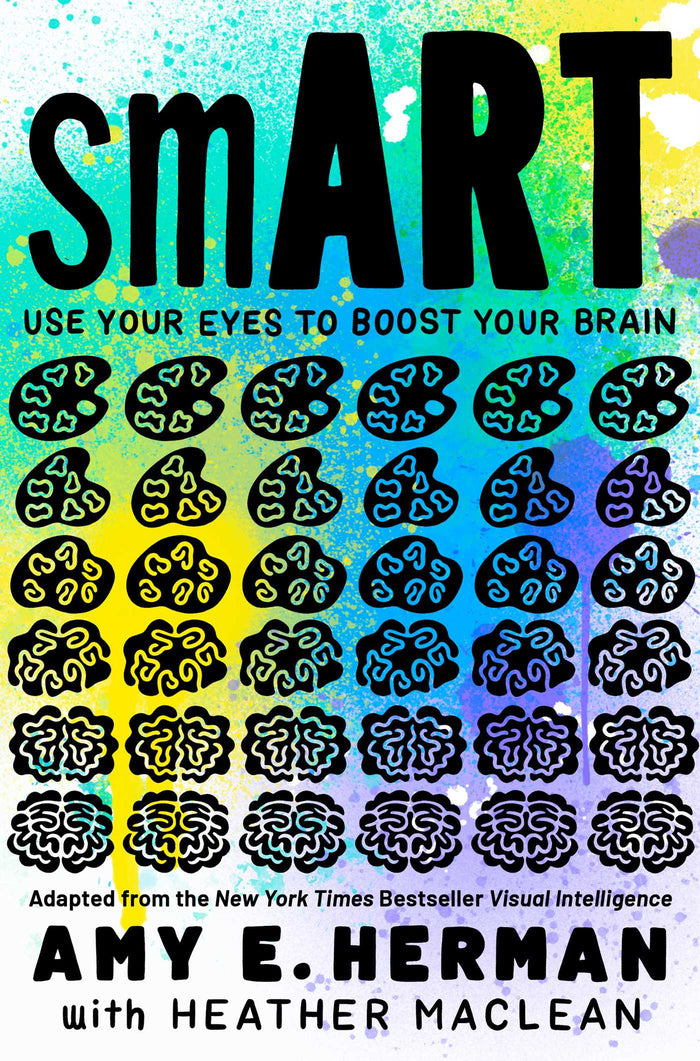 Smart: Use Your Eyes to Boost Your Brain;  Amy E. Herman