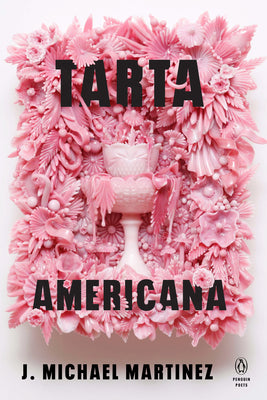 Tarta Americana;  J. Michael Martinez