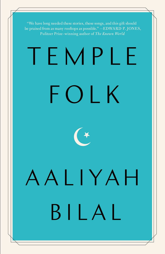 Temple Folk;  Aaliyah Bilal