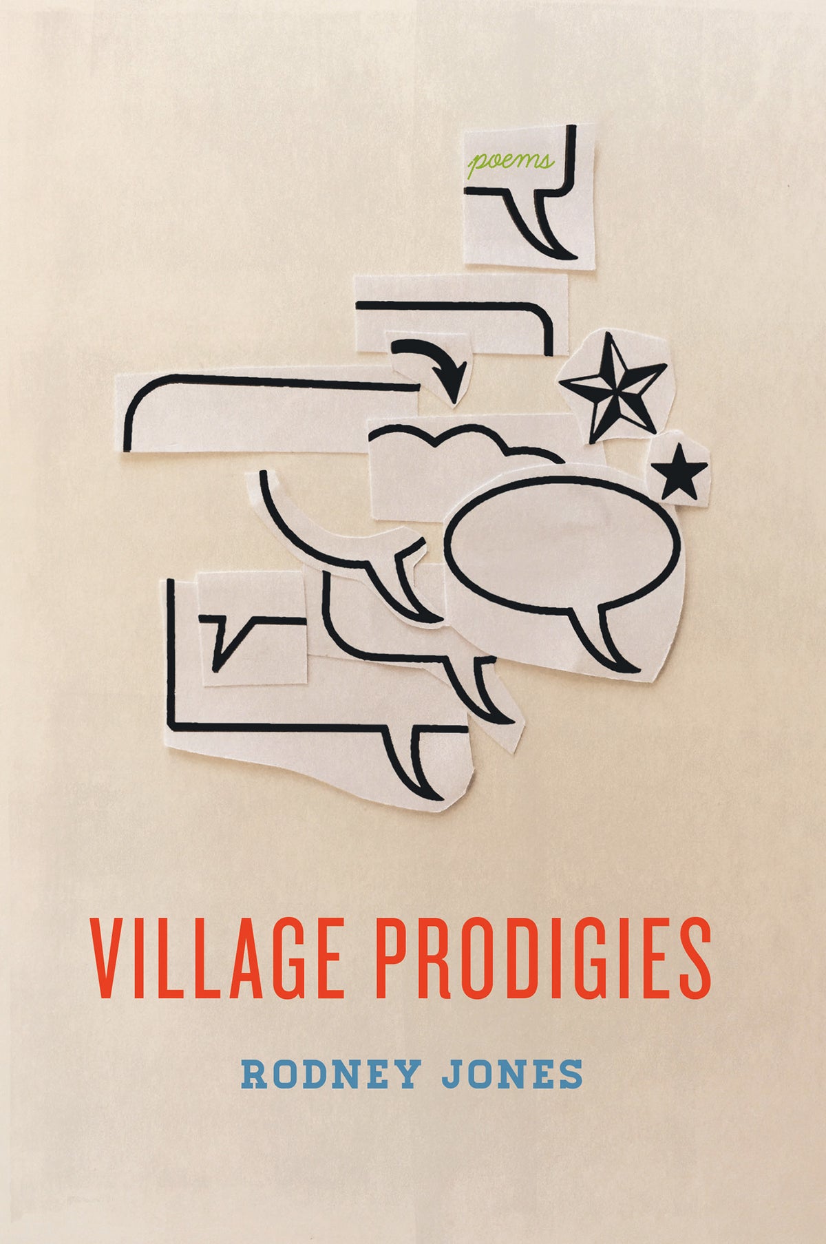 Village Prodigies: Poems;  Rodney Jones