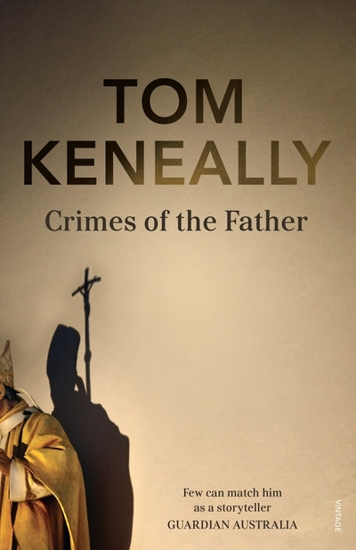 Crimes of the Father; Thomas Keneally
