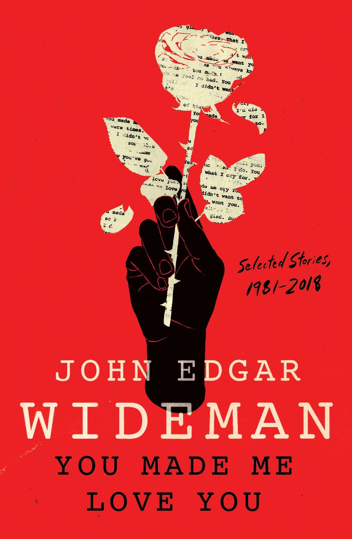 You Made Me Love You; John Edgar Wideman