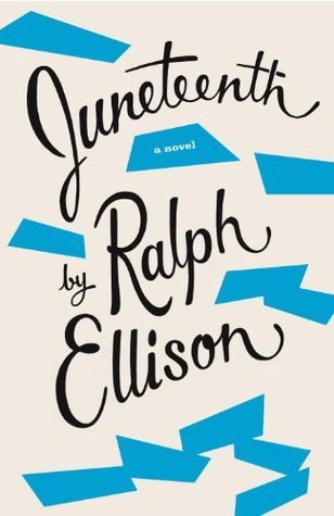 Juneteenth;  Ralph Ellison